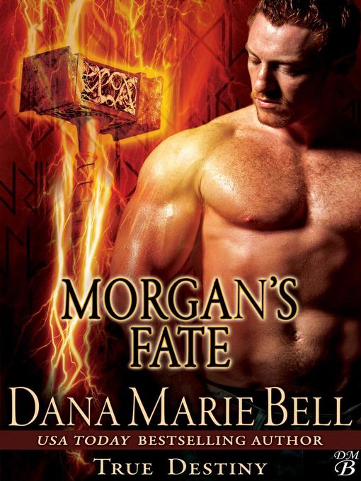 Title details for Morgan's Fate by Dana Marie Bell - Available